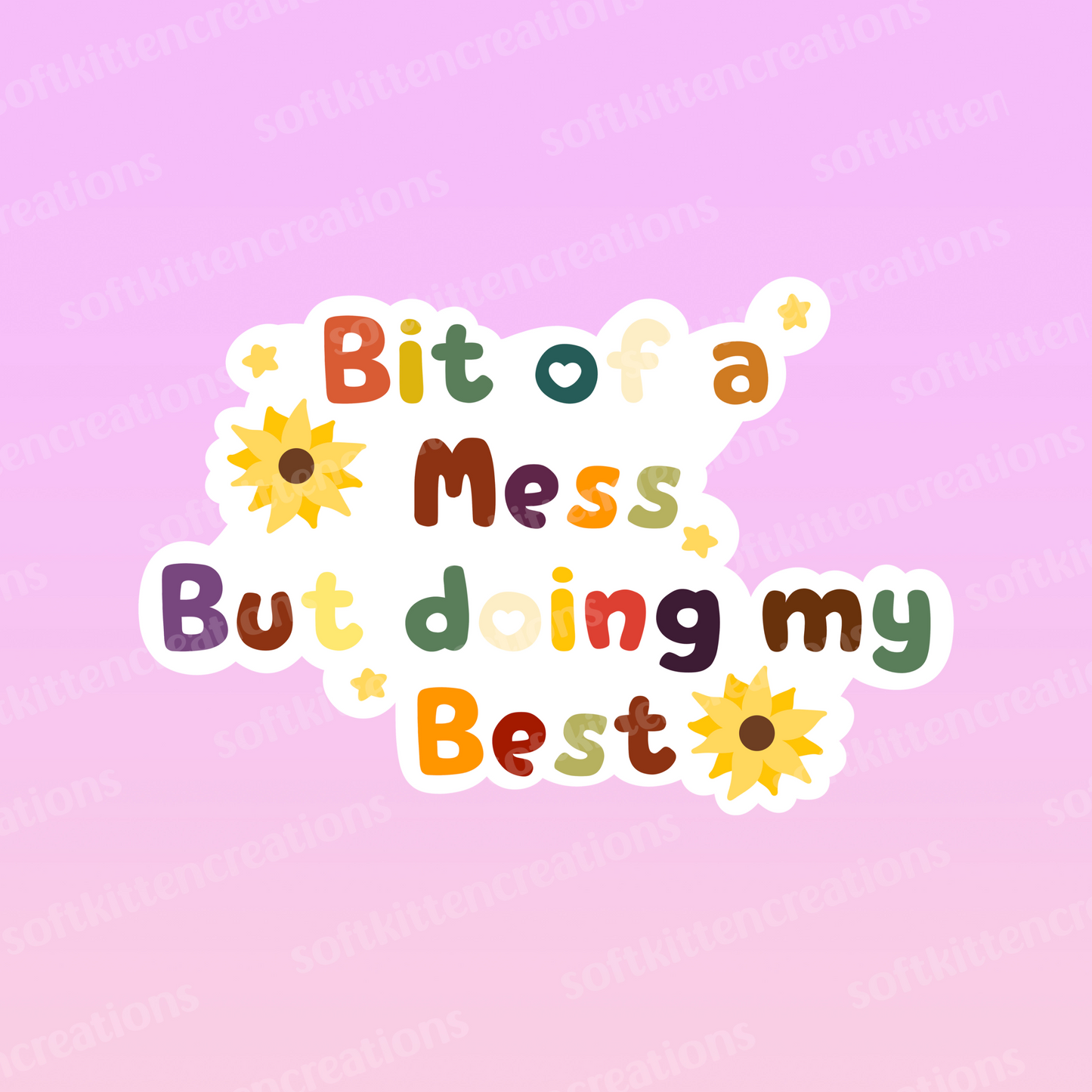 Bit of a mess die cut sticker