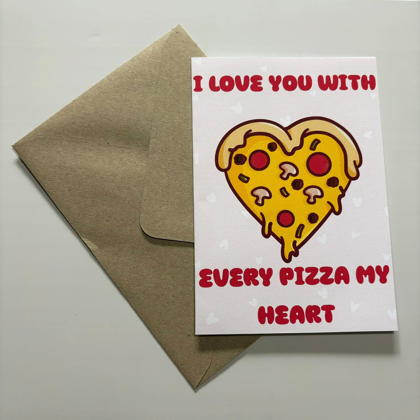 Pizza my heart greetings card