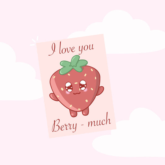 I love you berry much card