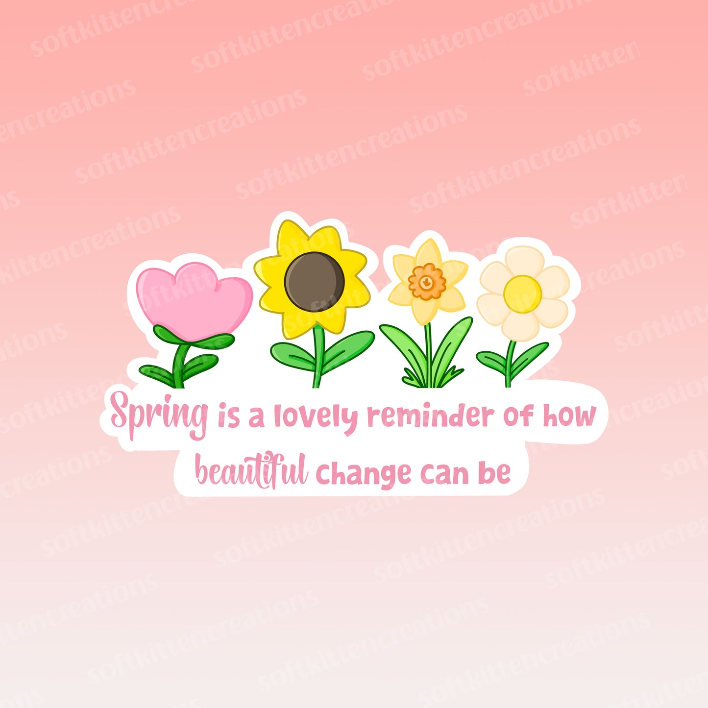 Change can be beautiful die cut