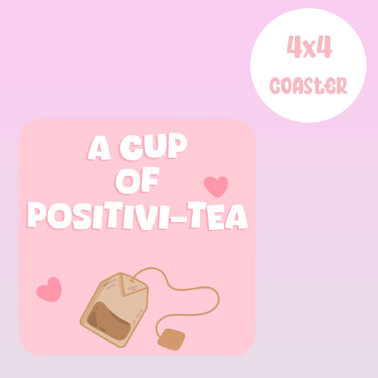 Positivi-tea coaster